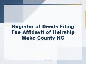Wake County Nc Affidavit of Heirship Filing Fee