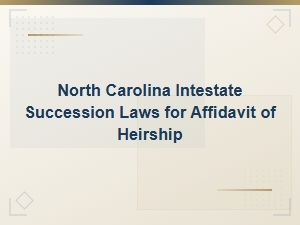 North Carolina Affidavit of Heirship Legal Requirements
